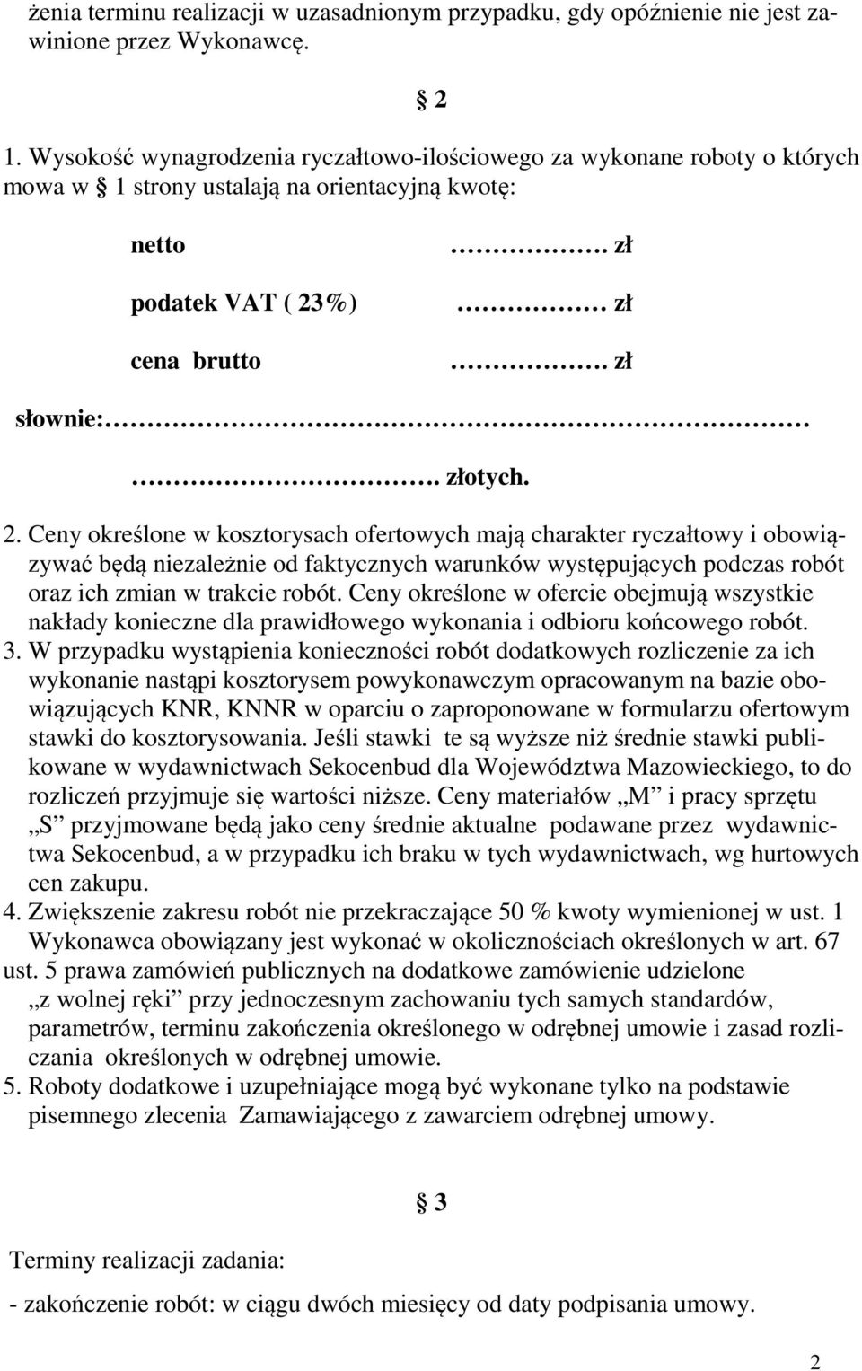 %) cena brutto. zł zł. zł słownie:. złotych. 2.