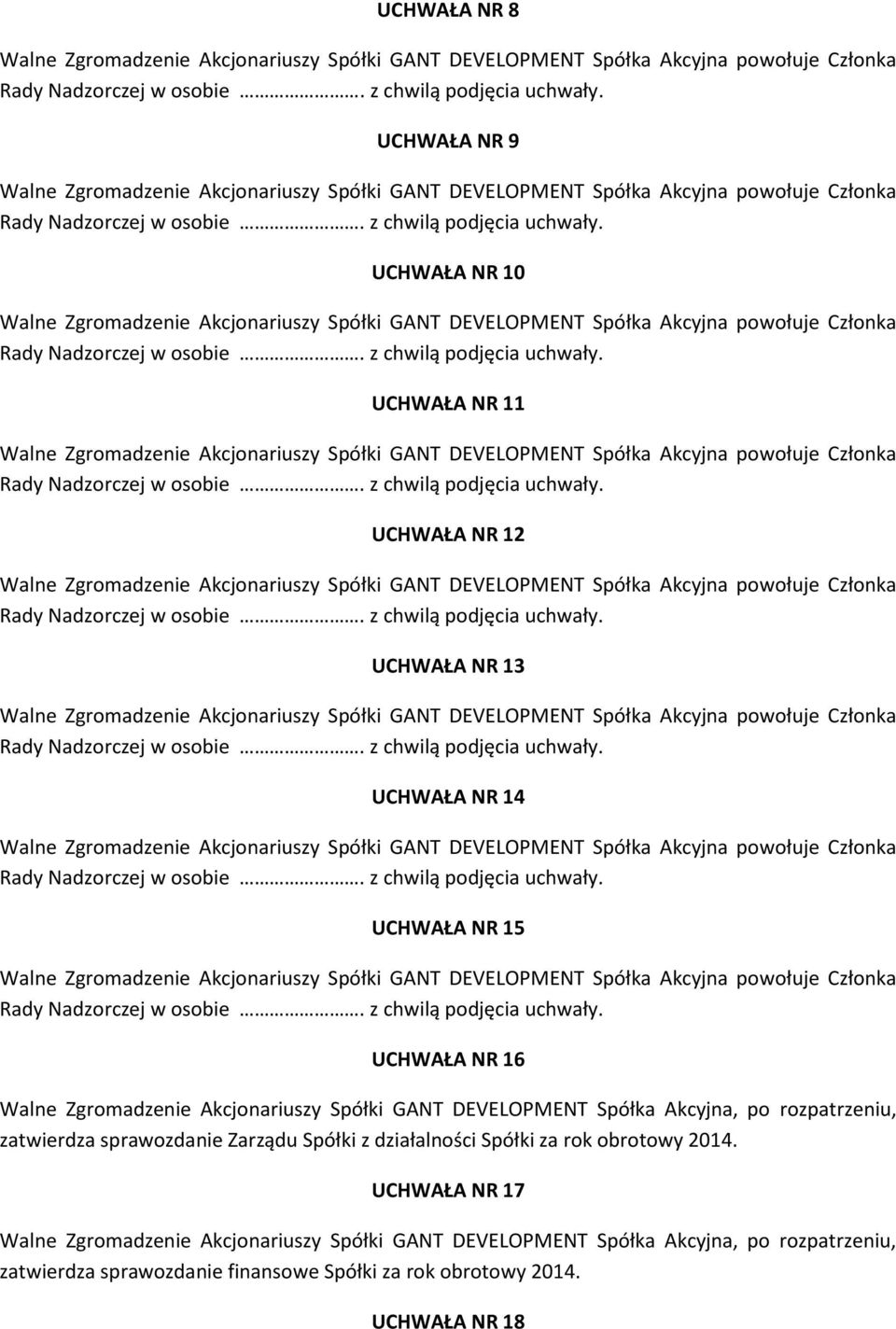 Zarządu Spółki z działalności Spółki za rok obrotowy 2014.