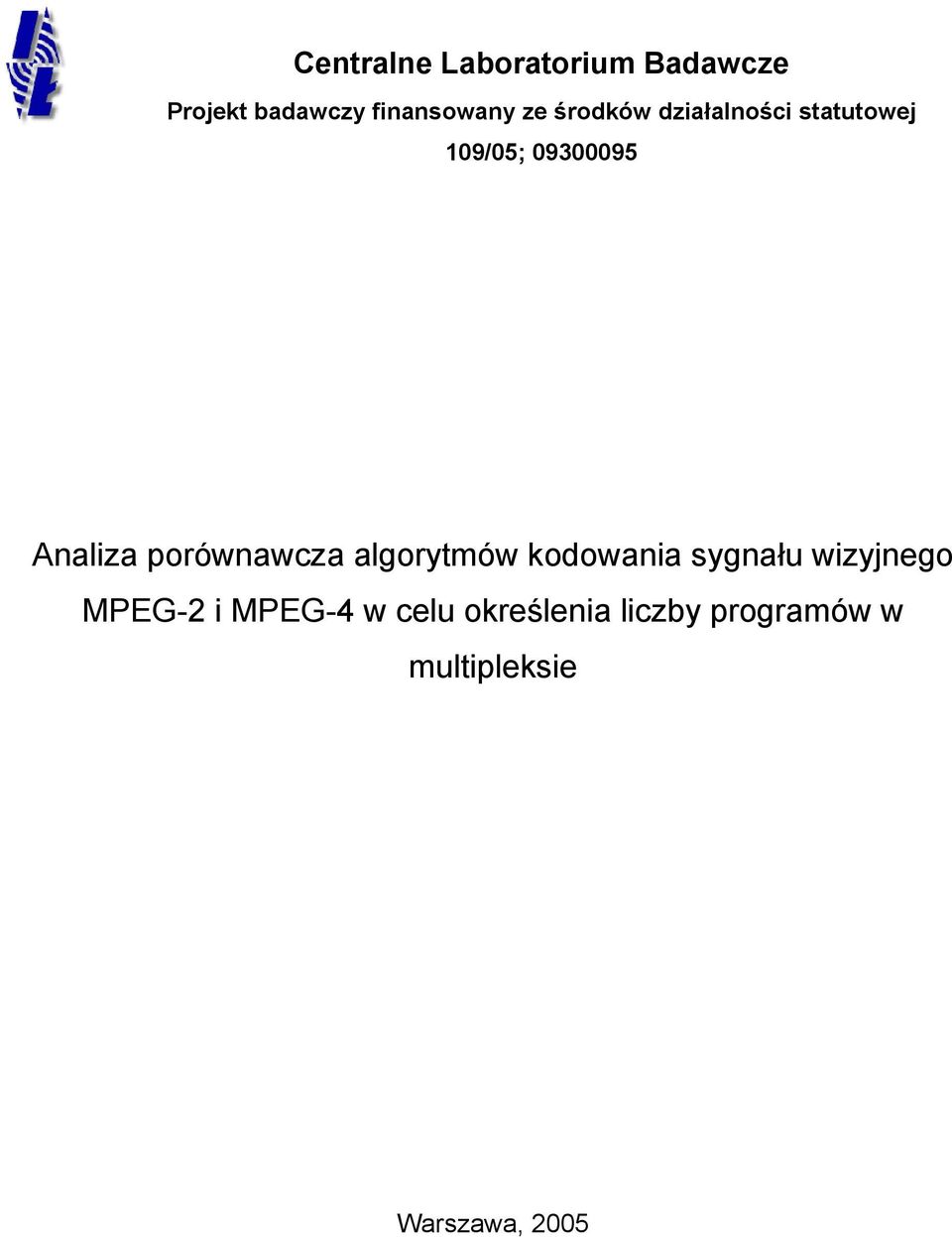 MPEG-2 i MPEG-4 w celu określenia