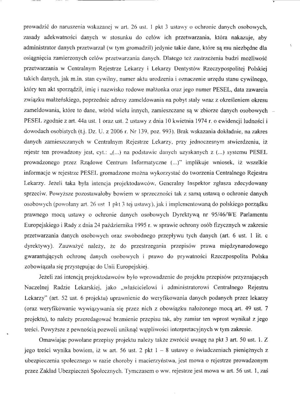 dane, kt6re s4 mu niezbgdne dla osi4gniqcia zamierzonych cel6w przetwarzania danych.