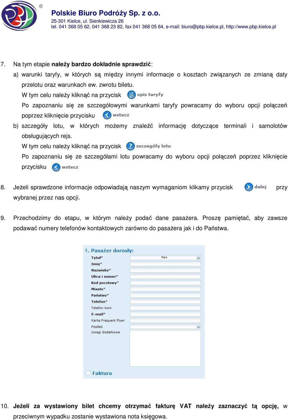 informację dotyczące terminali i samolotów obsługujących rejs.