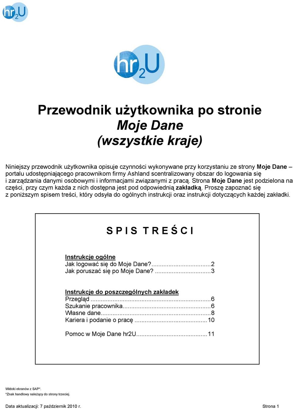 Strona Moje Dane jest podzielona na części, przy czym każda z nich dostępna jest pod odpowiednią zakładką.