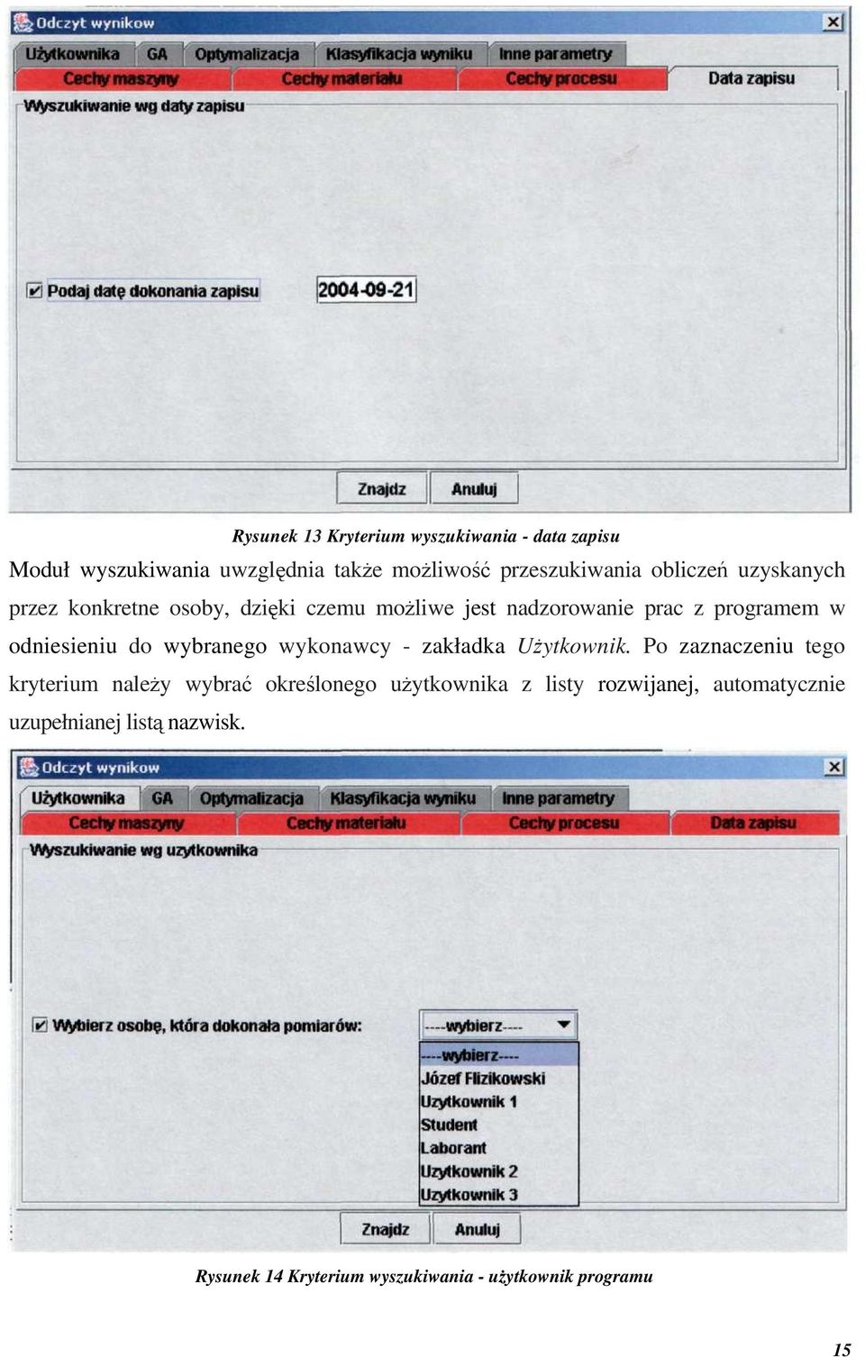 do wybranego wykonawcy - zakładka Użytkownik.