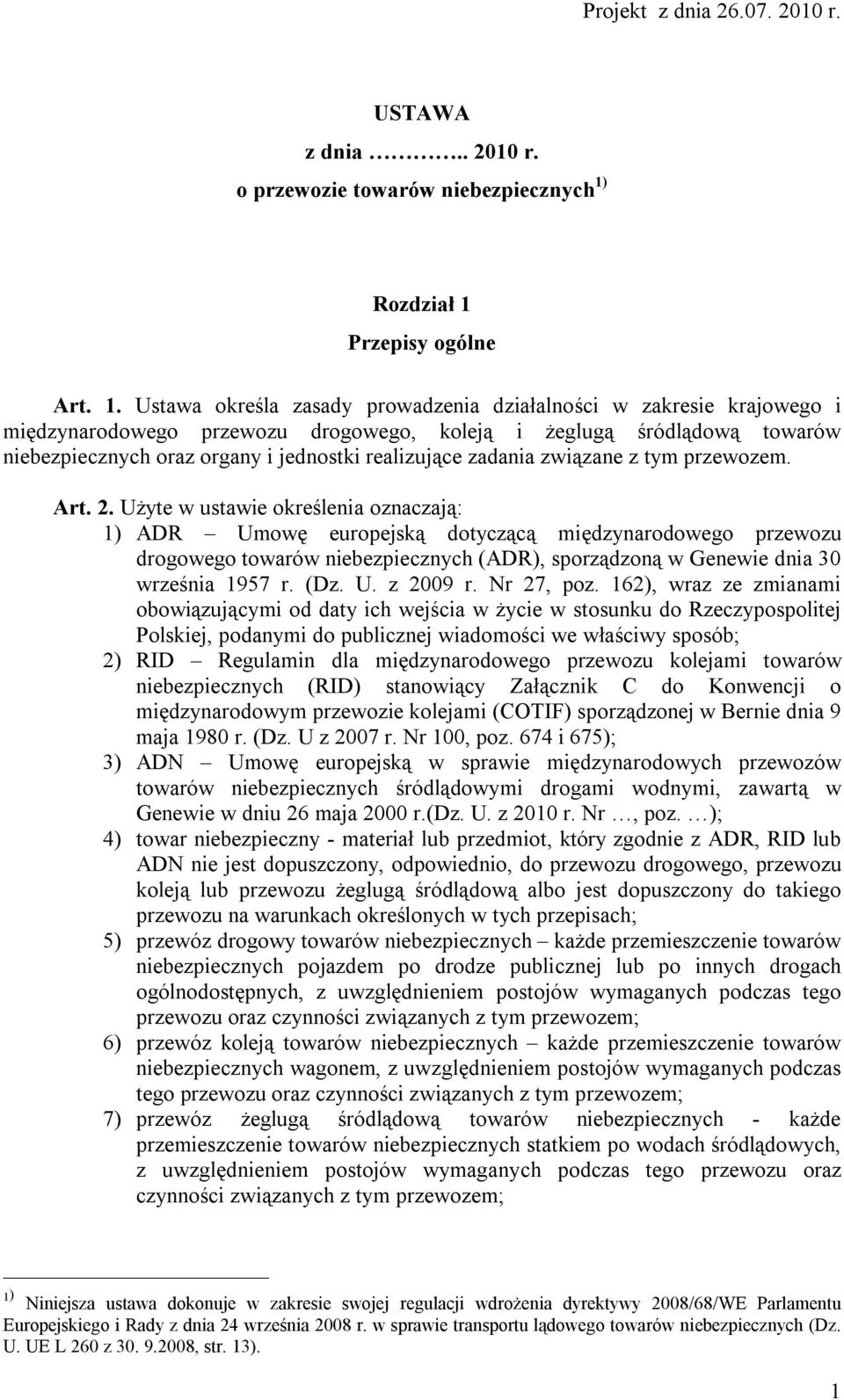 Przepisy ogólne Art. 1.