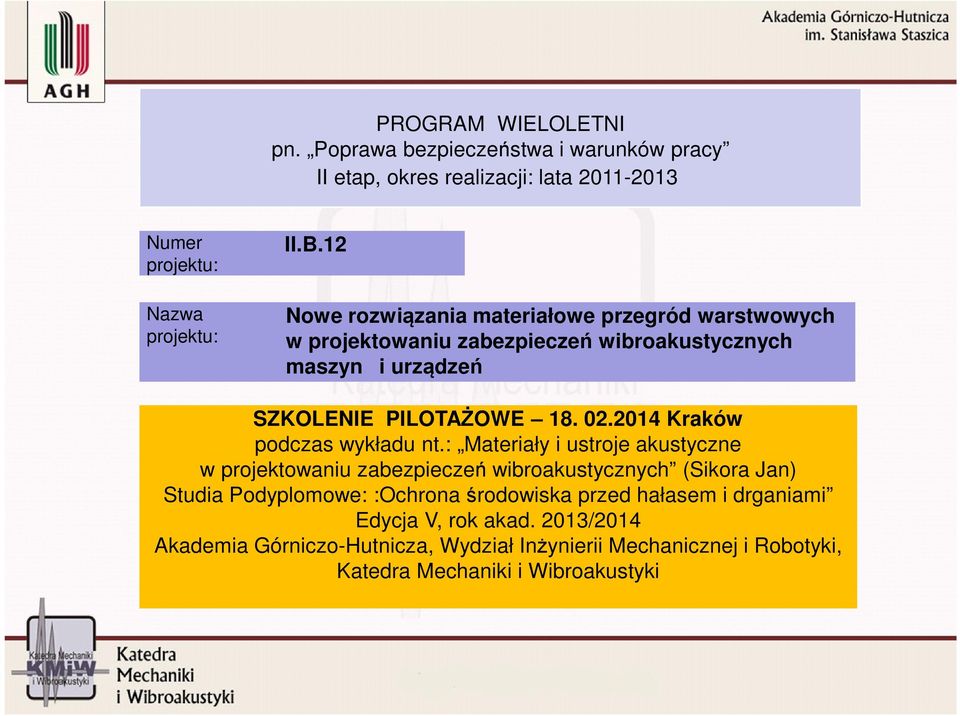2014 Kraków podczas wykładu nt.