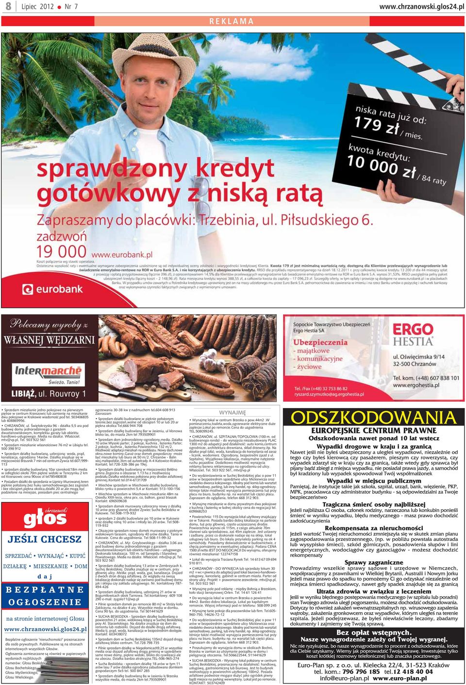 Media na dzia³ce. W³aœciciel. mtv@vp.pl, Tel. 503 922 561 Sprzedam mieszkanie w³asnoœciowe 76 m2 w Libi¹ u tel.