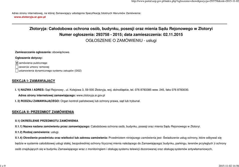 2015 OGŁOSZENIE O ZAMÓWIENIU - usługi Zamieszczanie ogłoszenia: obowiązkowe.