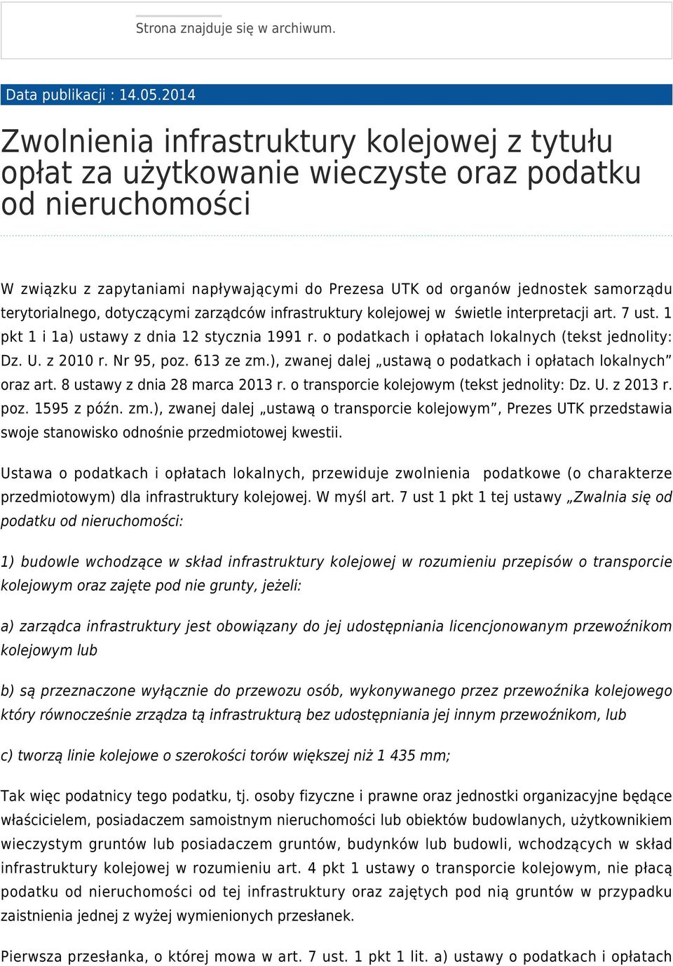 terytorialnego, dotyczącymi zarządców infrastruktury kolejowej w świetle interpretacji art. 7 ust. 1 pkt 1 i 1a) ustawy z dnia 12 stycznia 1991 r.