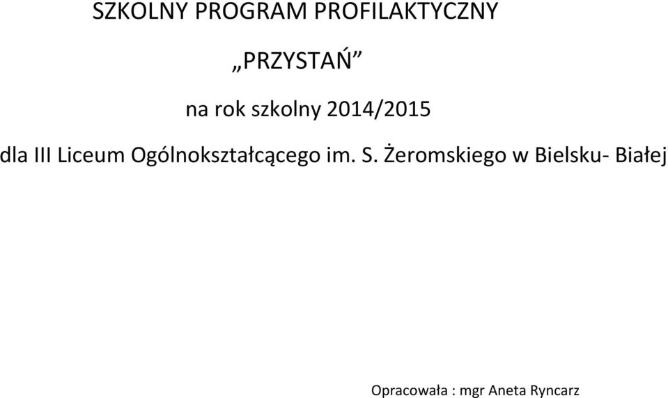 Ogólnokształcącego im. S.