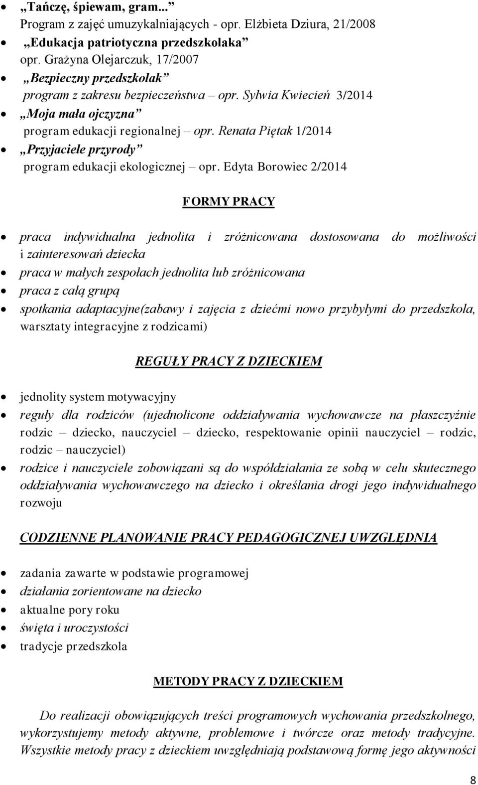 Renata Piętak 1/2014 Przyjaciele przyrody program edukacji ekologicznej opr.