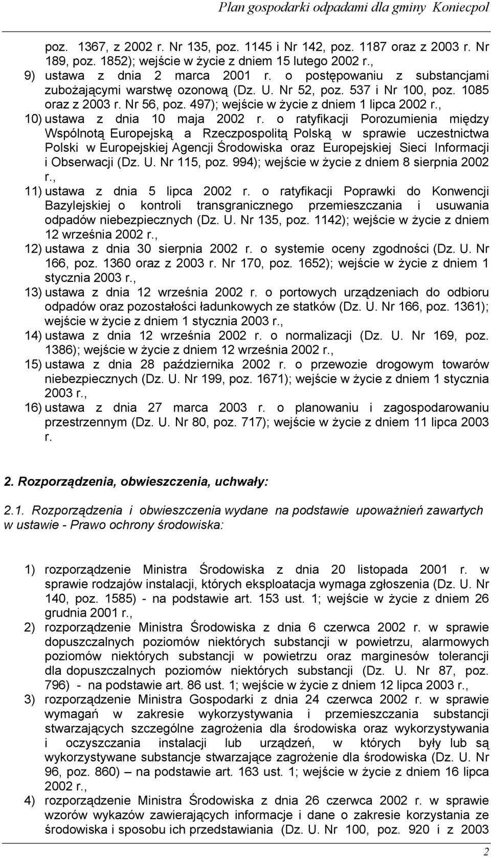 , 10) ustawa z dnia 10 maja 2002 r.