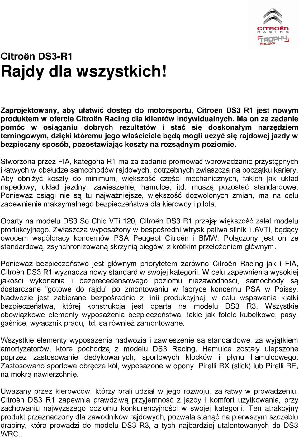 pozostawiając koszty na rozsądnym poziomie.