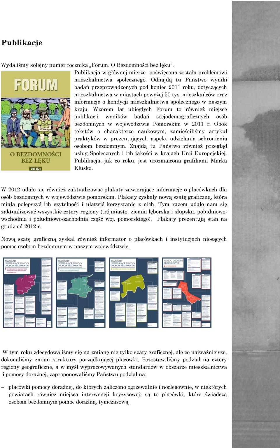 mieszkańców oraz informacje o kondycji mieszkalnictwa społecznego w naszym kraju.