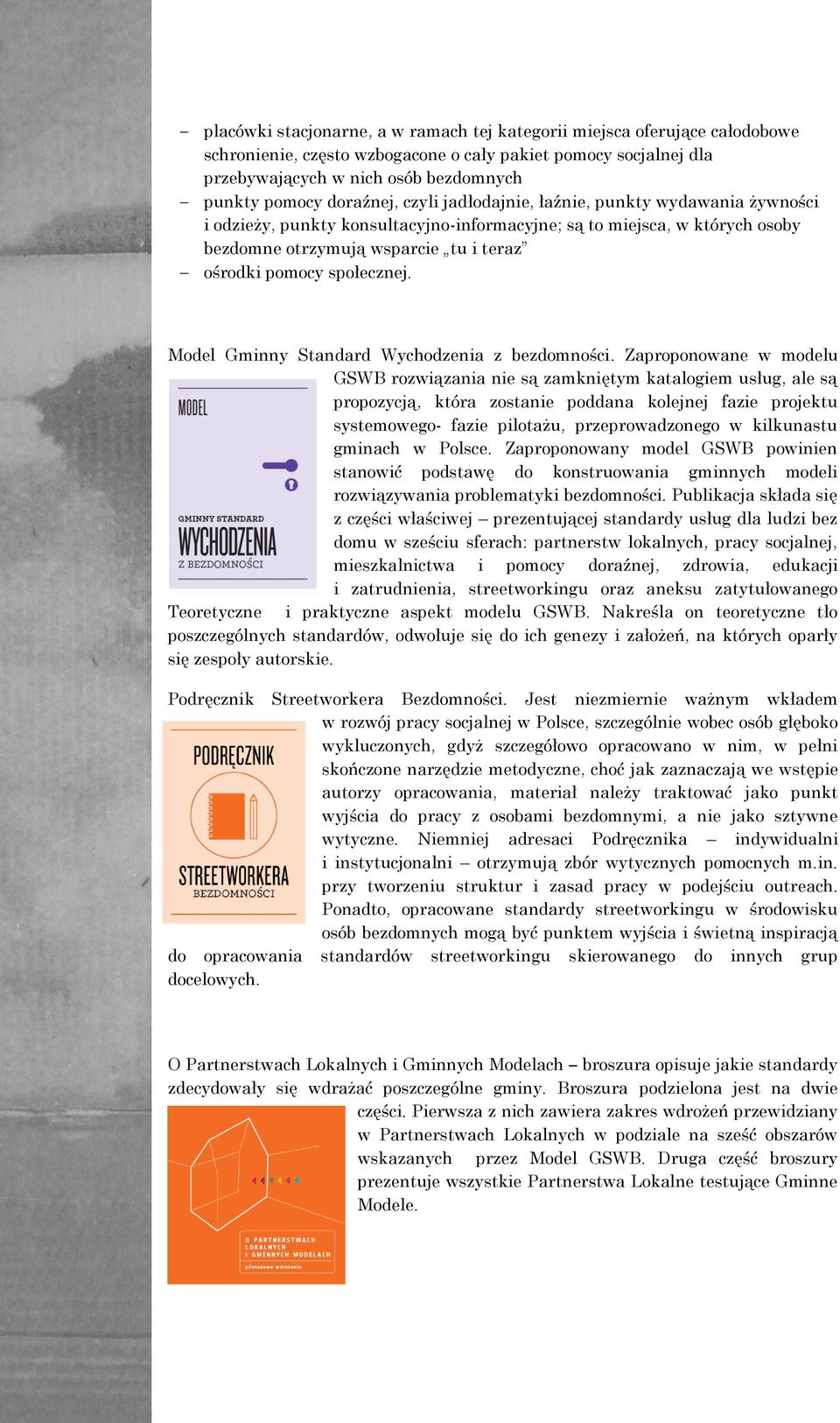 społecznej. Model Gminny Standard Wychodzenia z bezdomności.