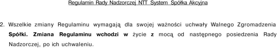 Zmiana Regulaminu wchodzi w życie z mocą od