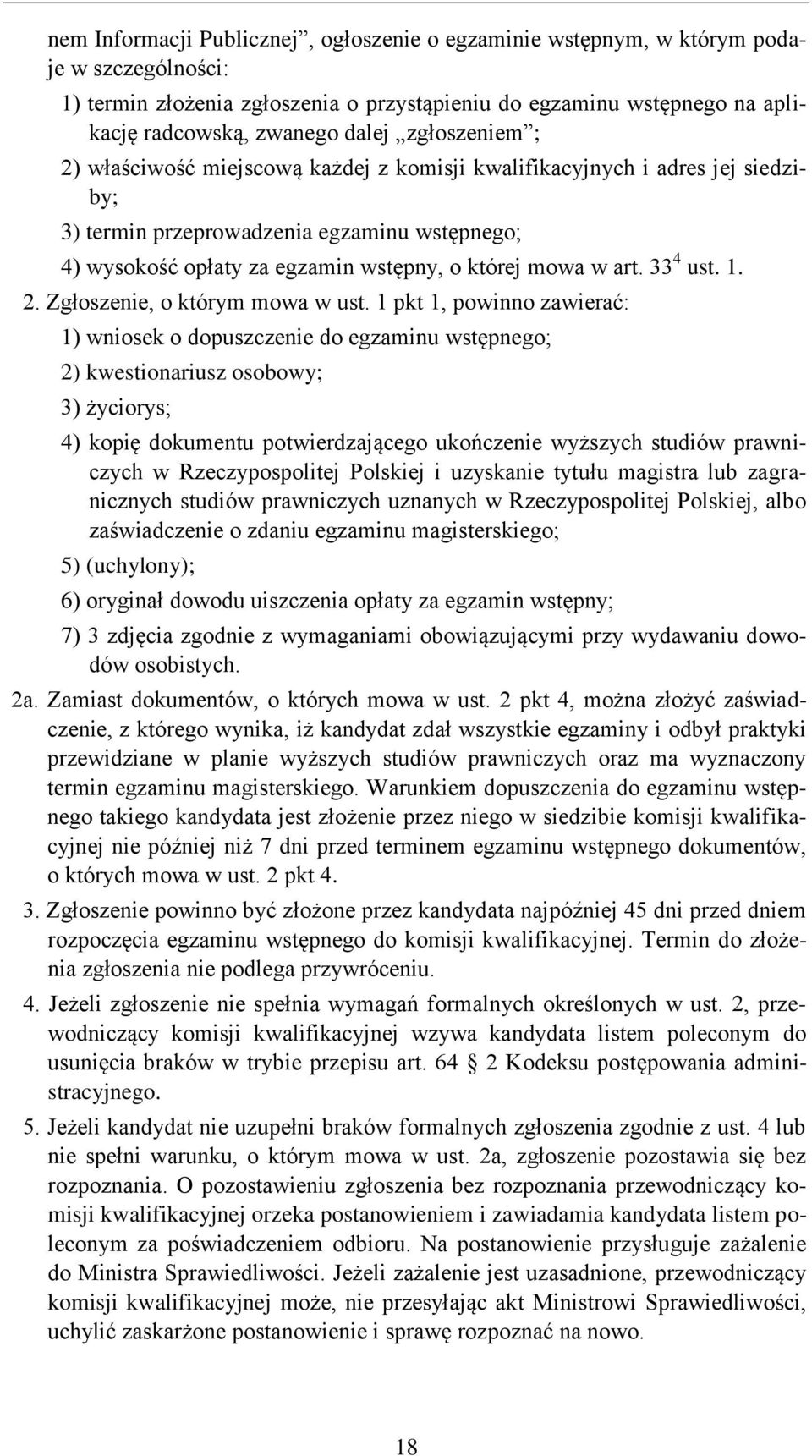 33 4 ust. 1. 2. Zgłoszenie, o którym mowa w ust.