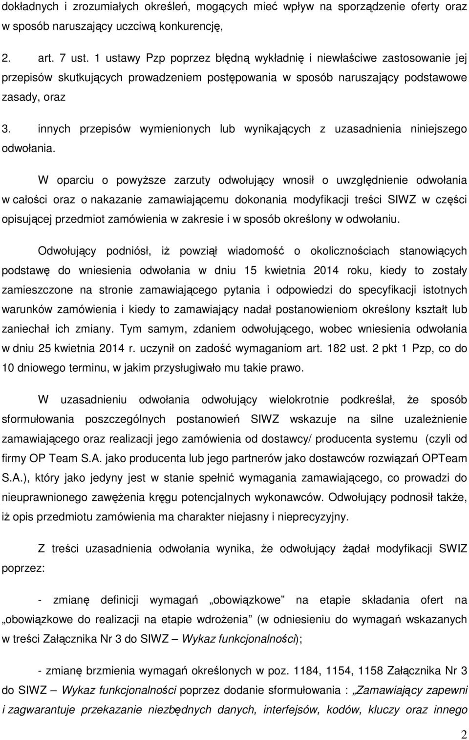 innych przepisów wymienionych lub wynikających z uzasadnienia niniejszego odwołania.