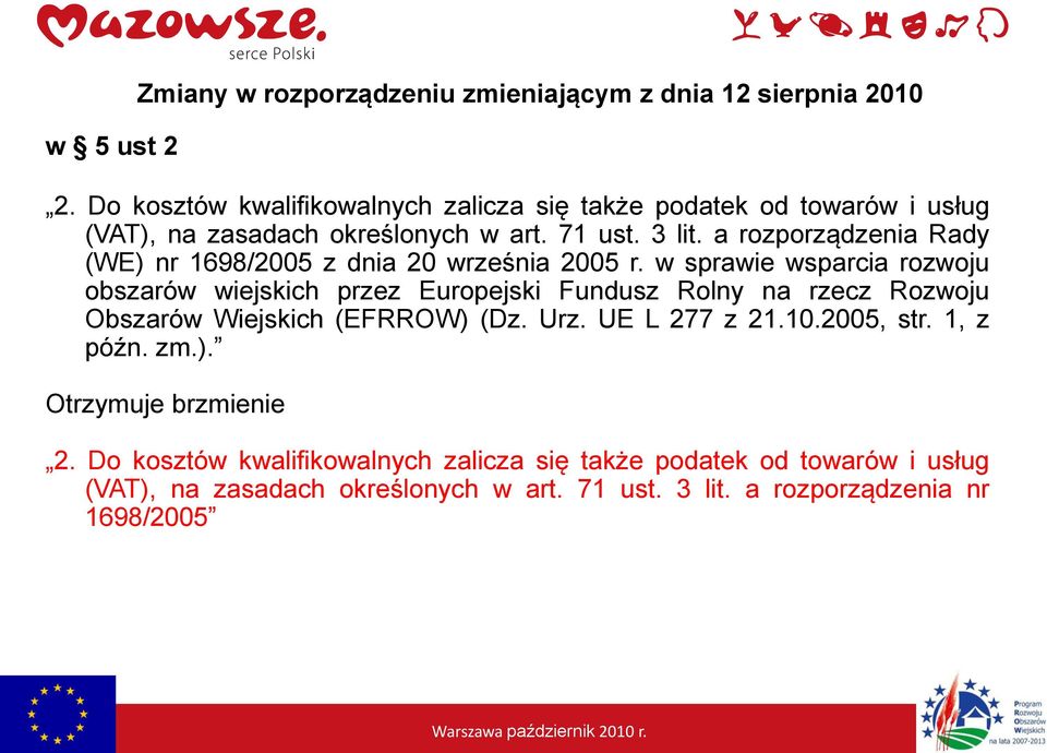 a rozporządzenia Rady (WE) nr 1698/2005 z dnia 20 września 2005 r.