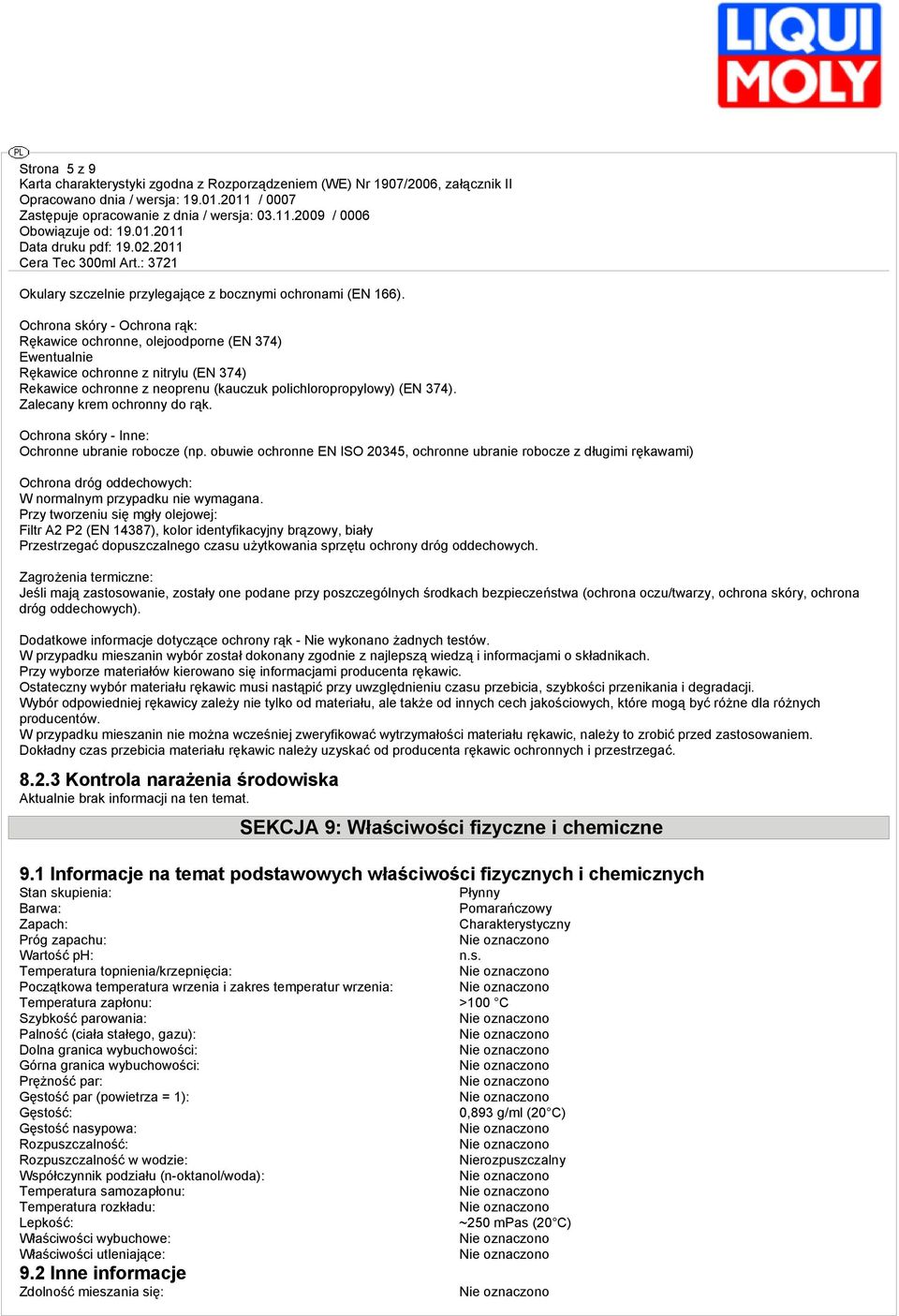 Zalecany krem ochronny do rąk. Ochrona skóry - Inne: Ochronne ubranie robocze (np.
