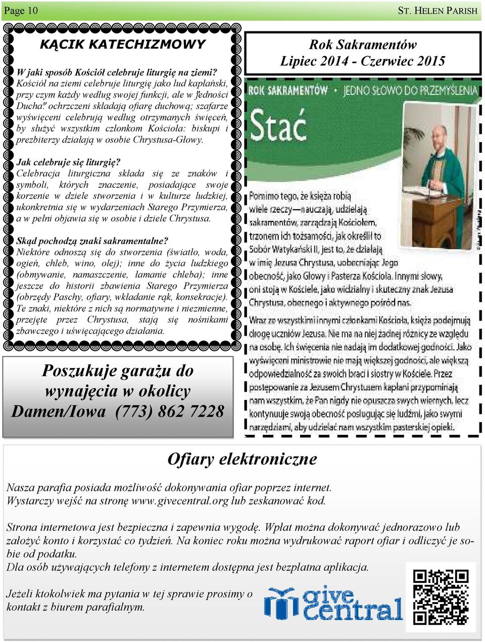 otrzymanych więceń, by służyć wszystkim członkom Ko cioła: biskupi i prezbiterzy działaj w osobie Chrystusa-Głowy. Jak celebruje si liturgi?