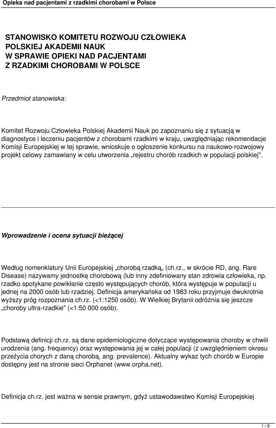 naukowo-rozwojowy projekt celowy zamawiany w celu utworzenia rejestru chorób rzadkich w populacji polskiej".