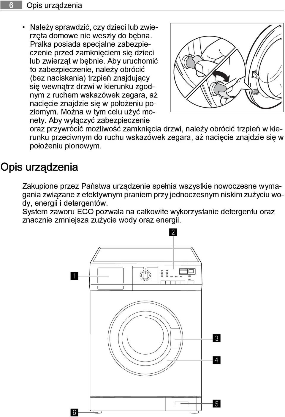 Można w tym celu użyć monety.