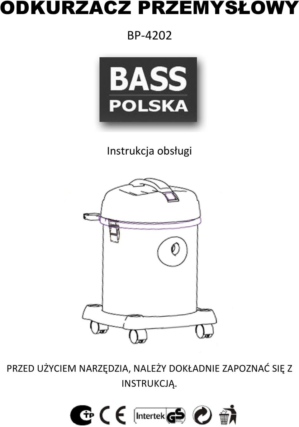 UŻYCIEM NARZĘDZIA, NALEŻY