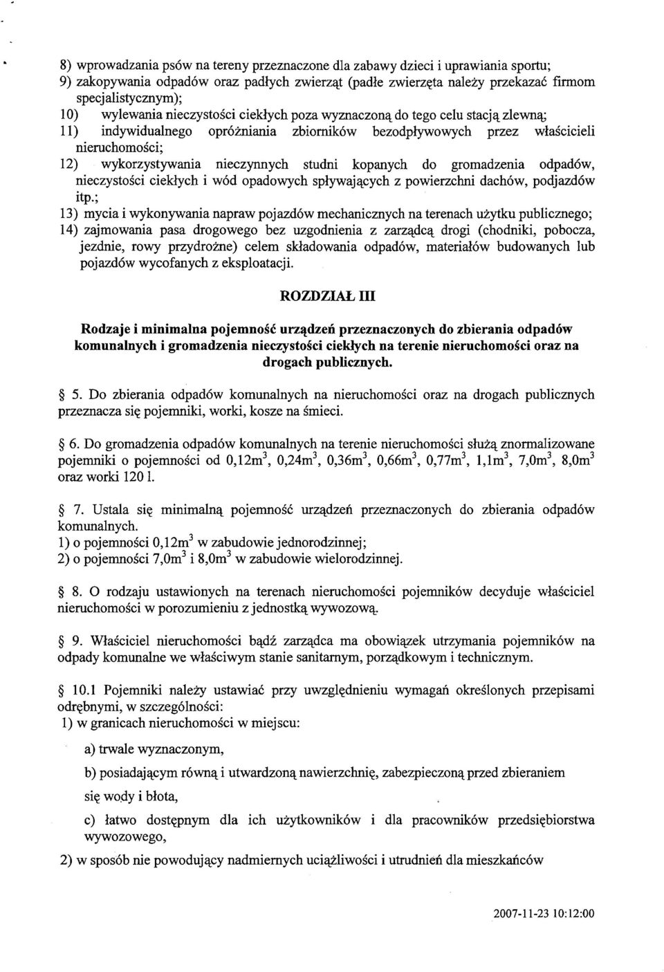 studni kopanych do gromadzenia odpadów, nieczystości ciekłych i wód opadowych spływających z powierzchni dachów, podjazdów itp.