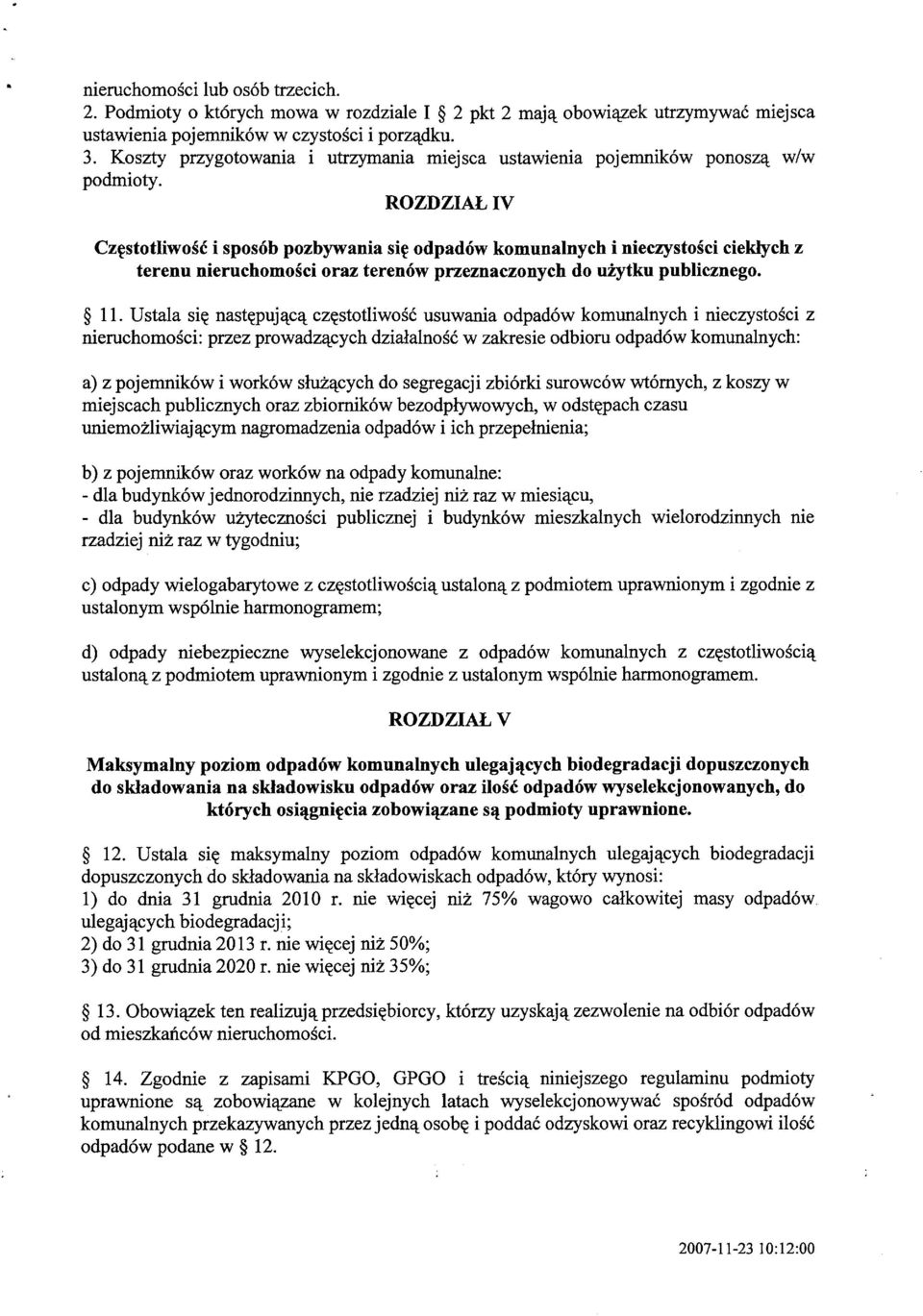 ROZDZIAŁ IV Częstotliwość i sposób pozbywania się odpadów komunalnych i nieczystości ciekłych z terenu nieruchomości oraz terenów przeznaczonych do użytku publicznego. 11.