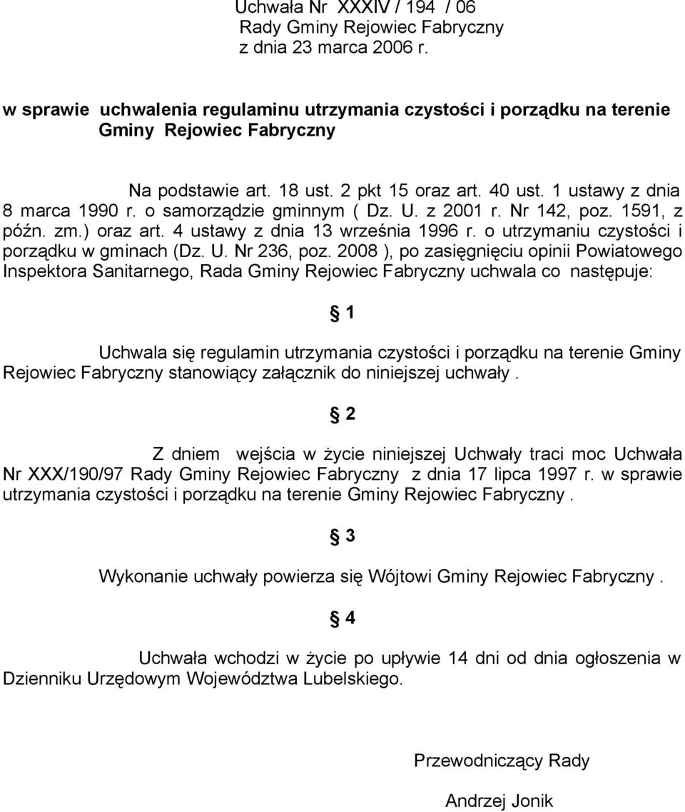 o utrzymaniu czystości i porządku w gminach (Dz. U. Nr 236, poz.