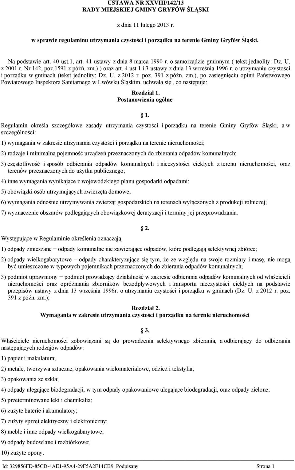 o utrzymaniu czystości i porządku w gminach (tekst jednolity: Dz. U. z 2012 r. poz. 391 z póżn. zm.