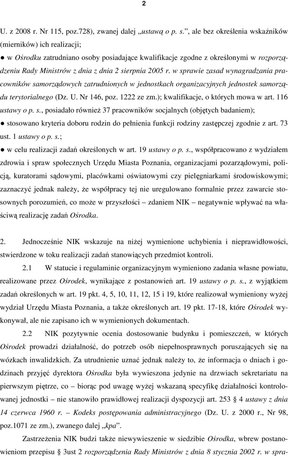 w sprawie zasad wynagradzania pracowników samorządowych zatrudnionych w jednostkach organizacyjnych jednostek samorządu terytorialnego (Dz. U. Nr 146, poz. 1222 ze zm.