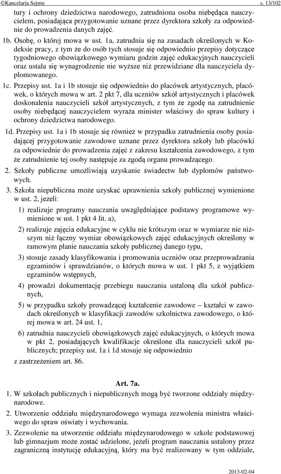 Osobę, o której mowa w ust.