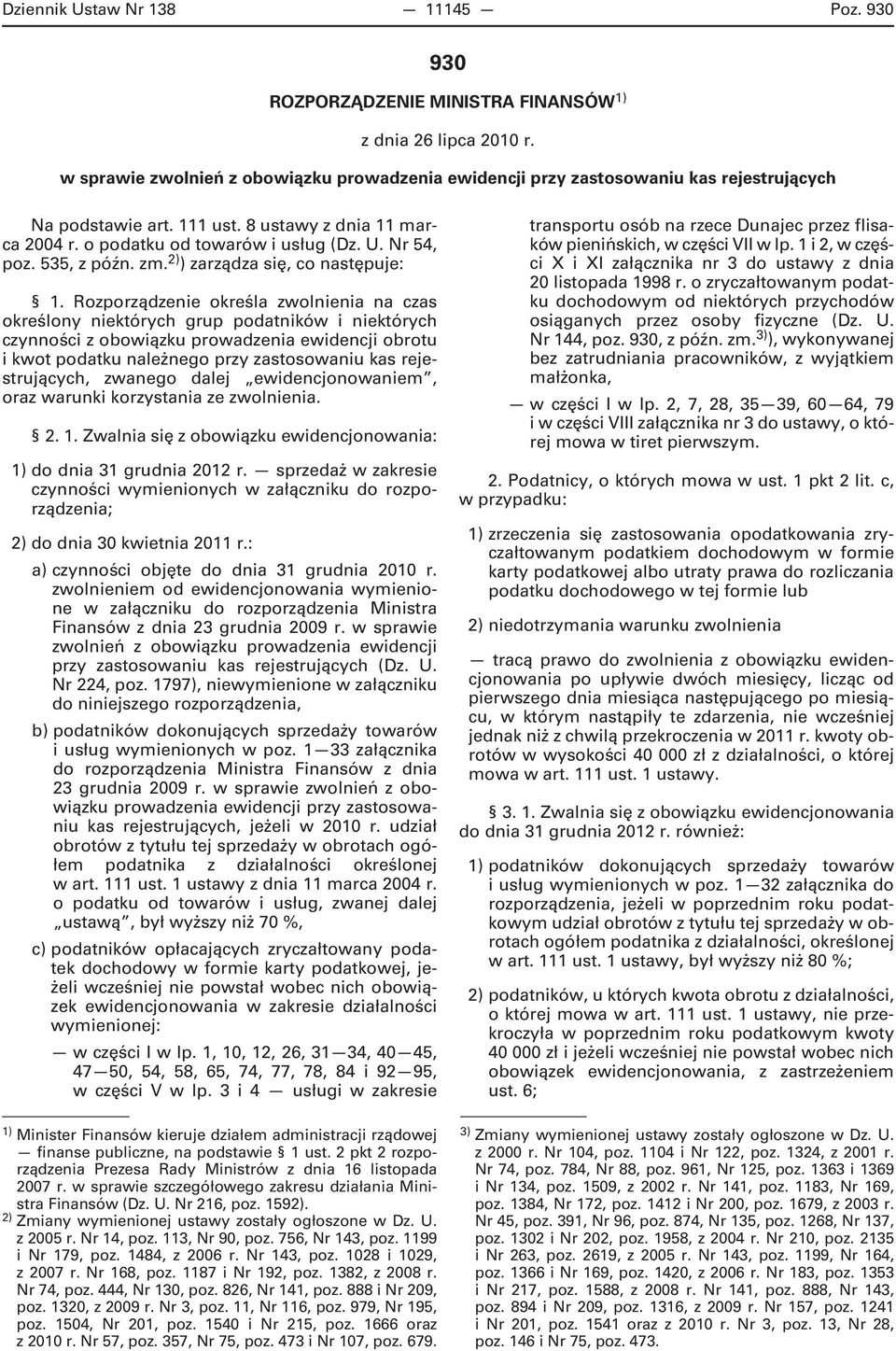 535, z późn. zm. 2) ) zarządza się, co następuje: 1.