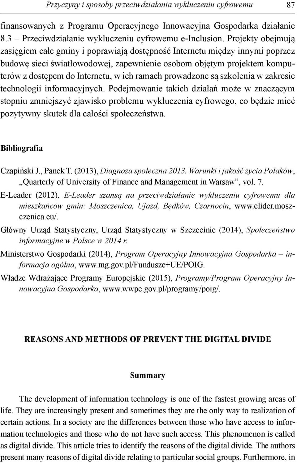ich ramach prowadzone są szkolenia w zakresie technologii informacyjnych.
