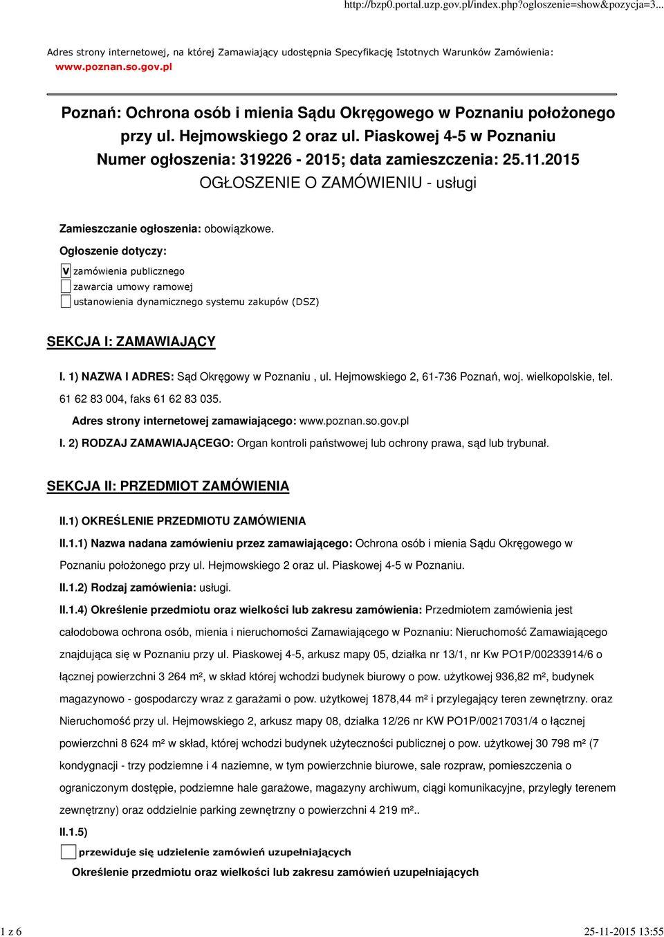 2015 OGŁOSZENIE O ZAMÓWIENIU - usługi Zamieszczanie ogłoszenia: obowiązkowe.