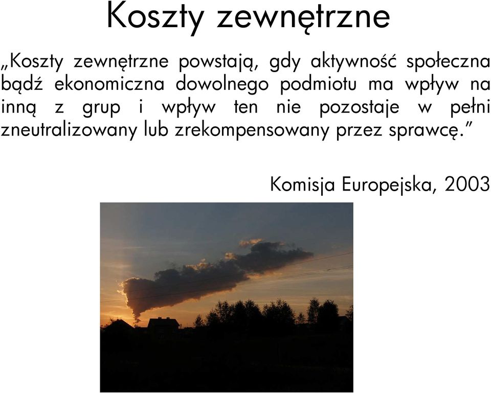 inną z grup i wpływ ten nie pozostaje w pełni