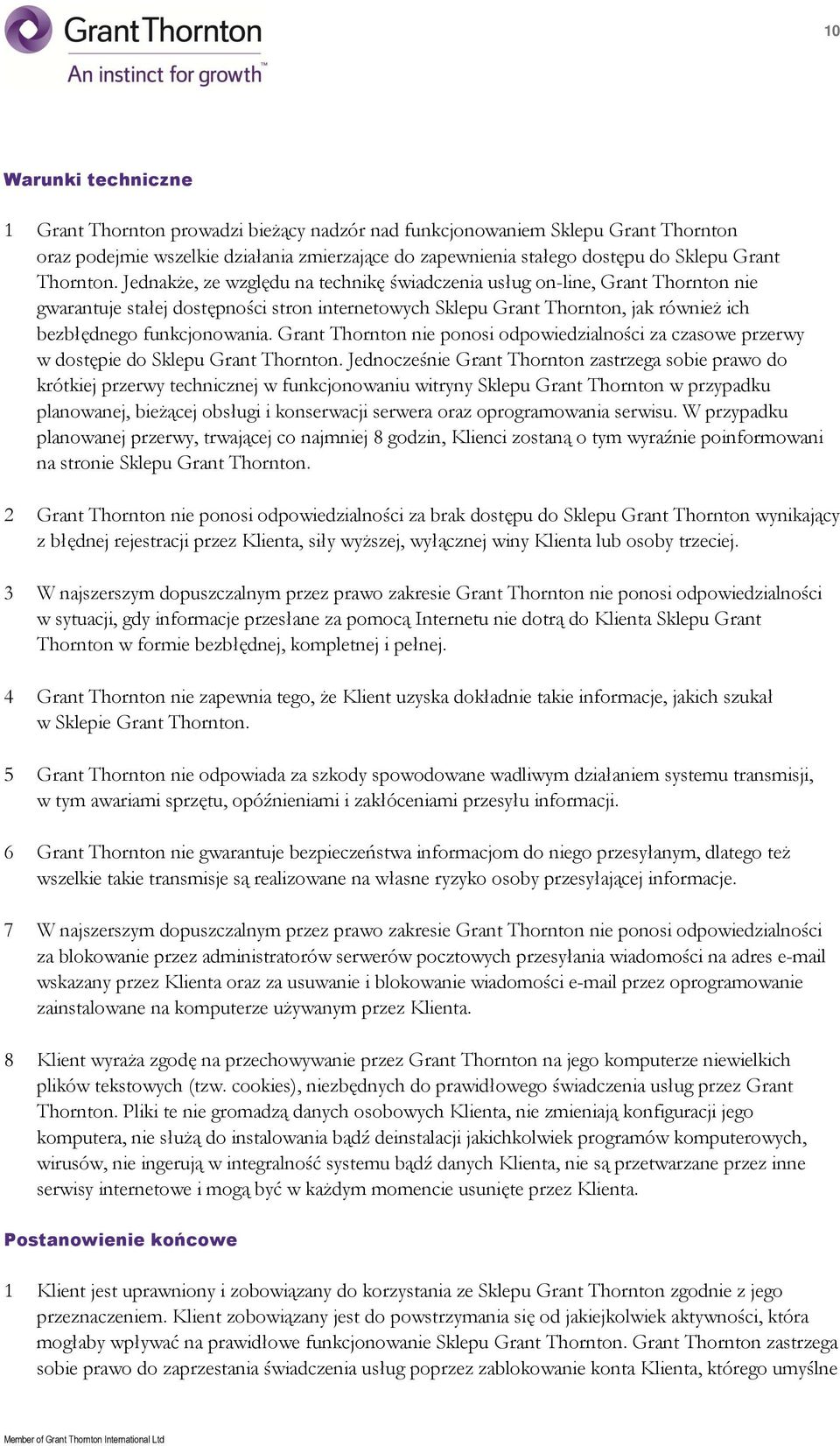 Grnt Thornton nie ponosi odpowiedzilności z czsowe przerwy w dostępie do Sklepu Grnt Thornton.