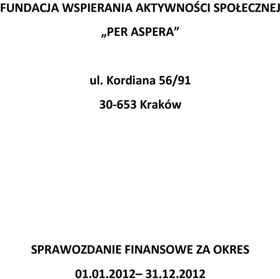 Kordiana 56/91 30-653 Kraków