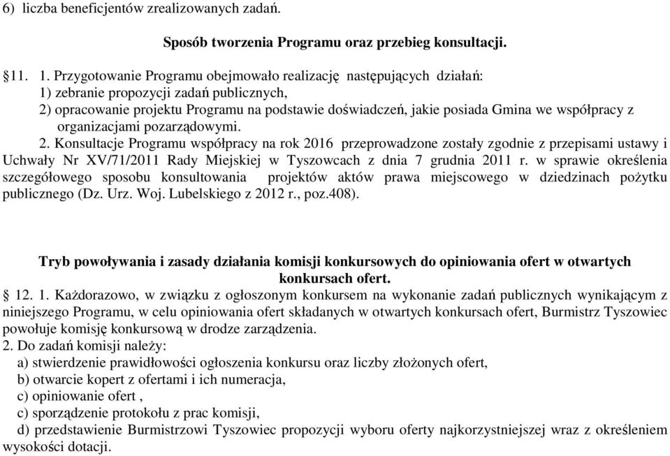 współpracy z organizacjami pozarządowymi. 2.