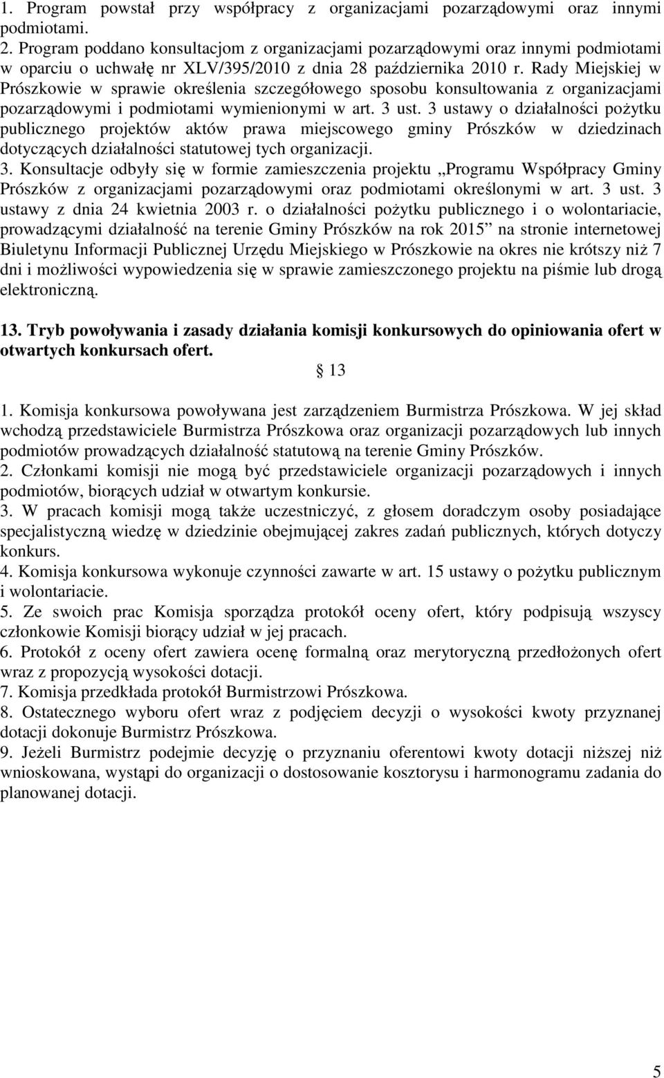 Rady Miejskiej w Prószkowie w sprawie określenia szczegółowego sposobu konsultowania z organizacjami pozarządowymi i podmiotami wymienionymi w art. 3 ust.