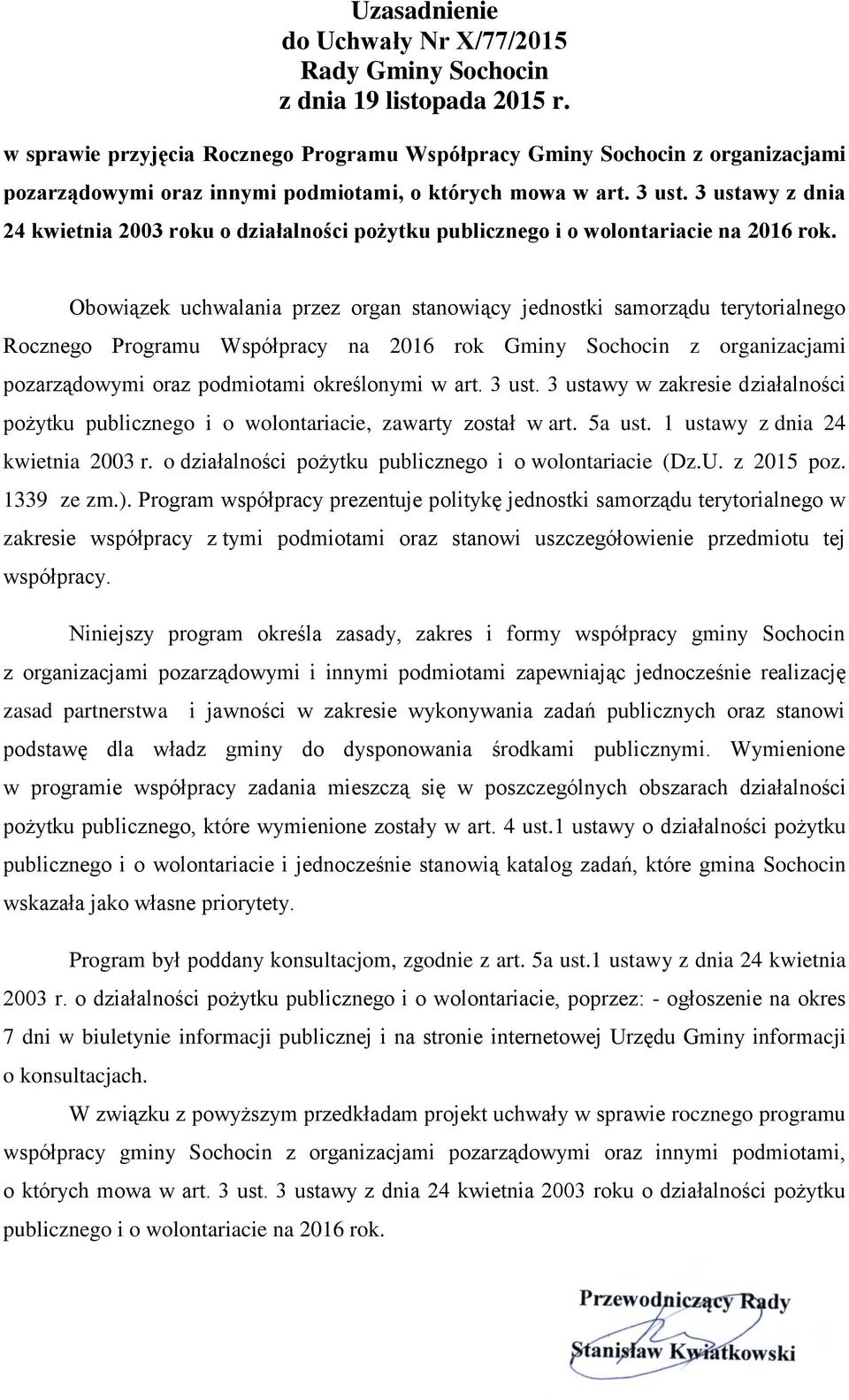 3 ustawy z dnia 24 kwietnia 2003 roku o działalności pożytku publicznego i o wolontariacie na 2016 rok.