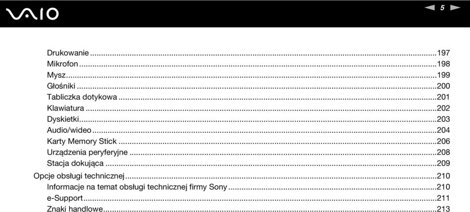 ..206 Urządzenia peryferyjne...208 Stacja dokująca...209 Opcje obsługi technicznej.
