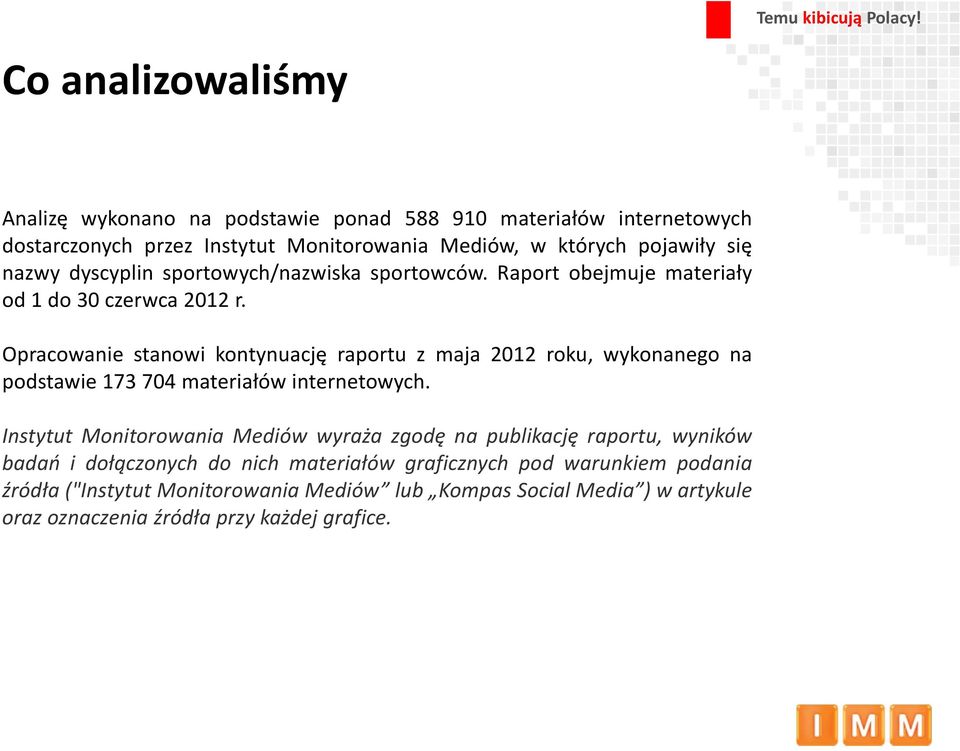 nazwy dyscyplin sportowych/nazwiska sportowców. Raport obejmuje materiały od1do30czerwca2012r.