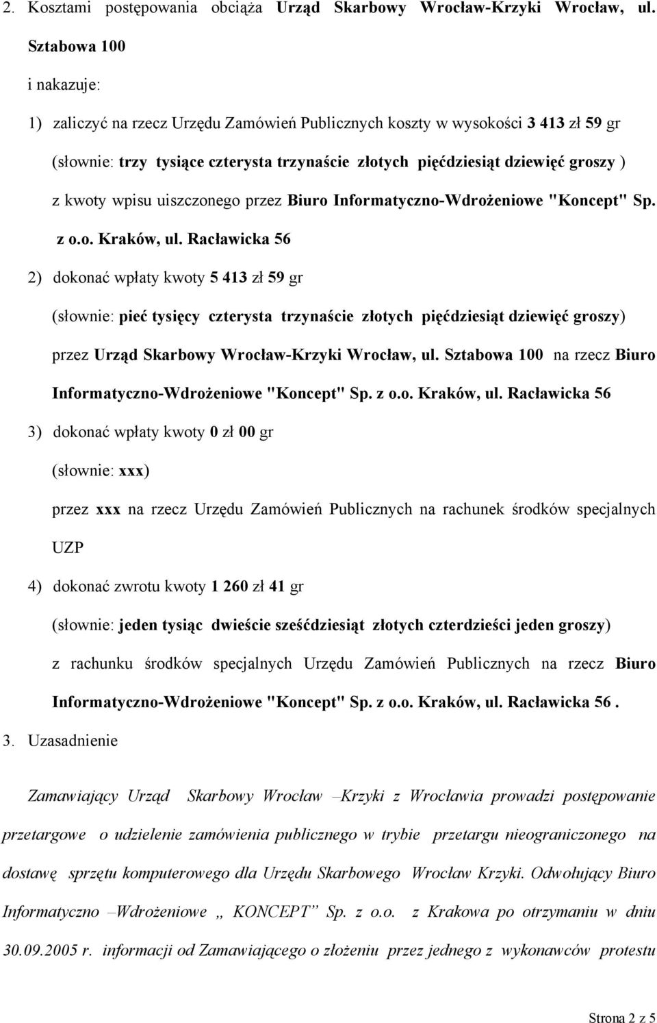 wpisu uiszczonego przez Biuro Informatyczno-Wdrożeniowe "Koncept" Sp. z o.o. Kraków, ul.