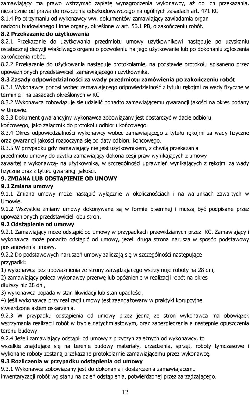 Przekazanie do uŝytkowania 8.2.