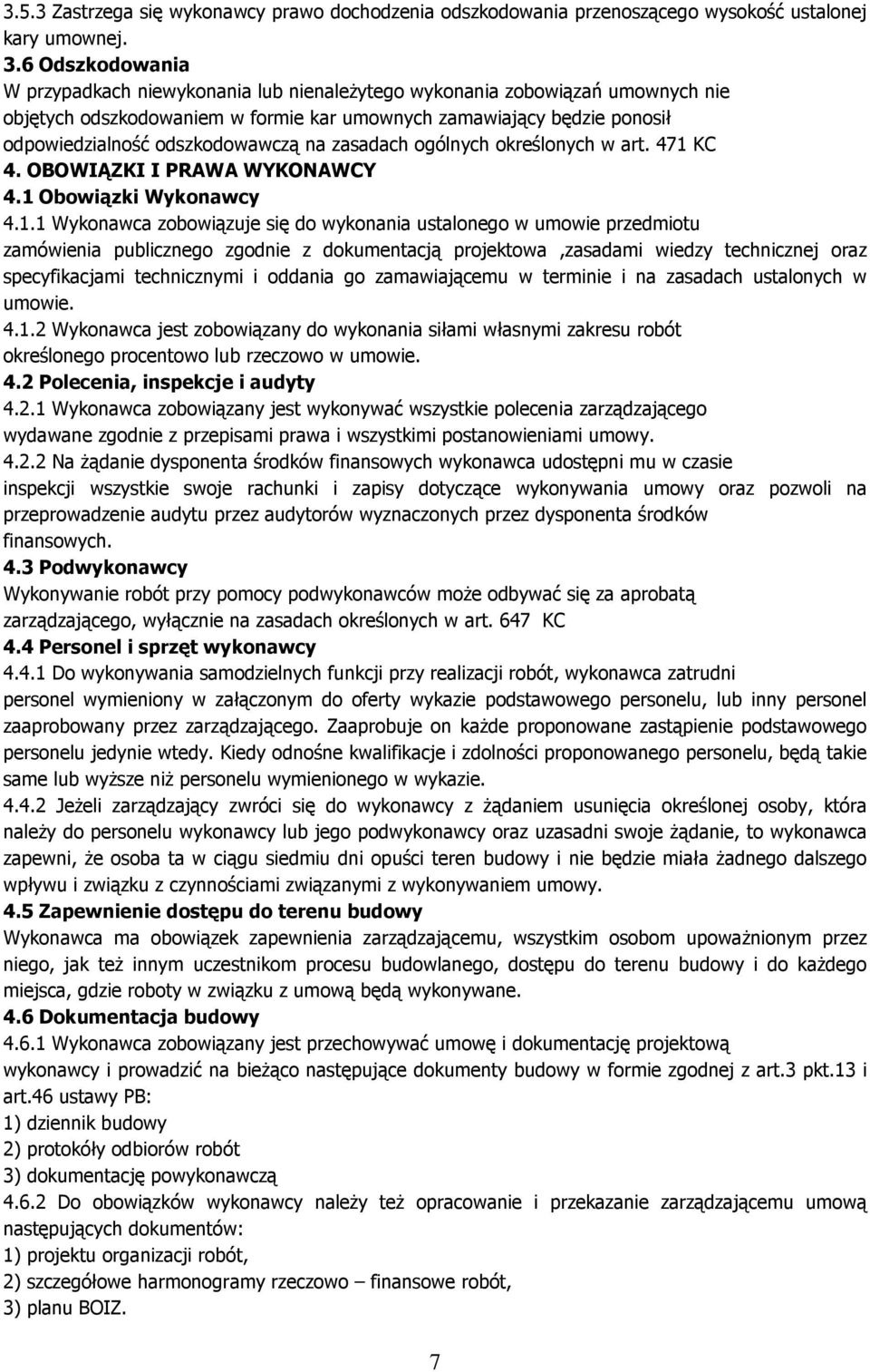 na zasadach ogólnych określonych w art. 471 
