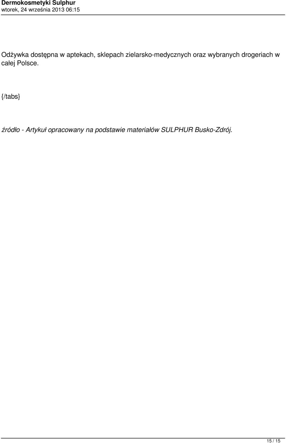 drogeriach w {/tabs} źródło - Artykuł