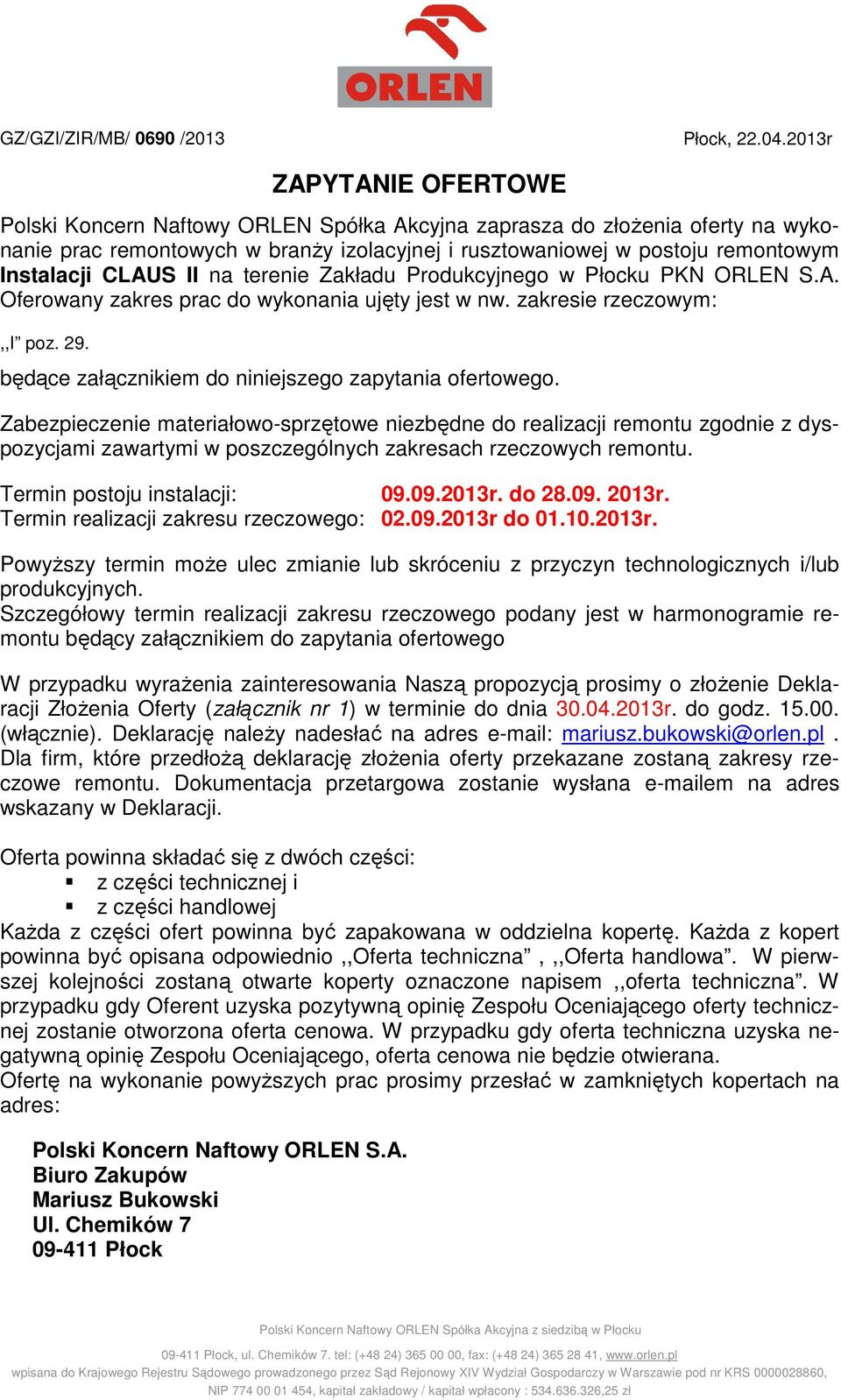 CLAUS II na terenie Zakładu Produkcyjnego w Płocku PKN ORLEN S.A. Oferowany zakres prac do wykonania ujęty jest w nw. zakresie rzeczowym:,,i poz. 29.