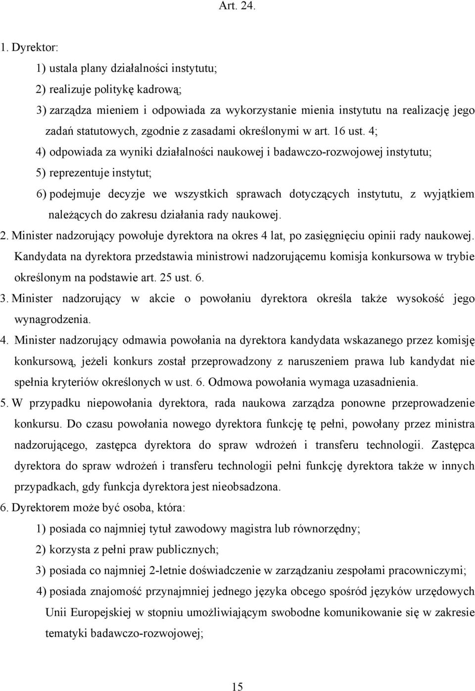 zasadami określonymi w art. 16 ust.